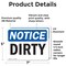 Signmission Dirty, 7 in W x Rectangle, Vinyl Decal OS-2PACK-NS-D-57-L-11035 - alternate 3